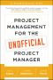 Project Management for the Unofficial Project Manager · A FranklinCovey Title