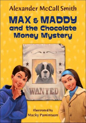 Max and Maddy and the Chocolate Money Mystery