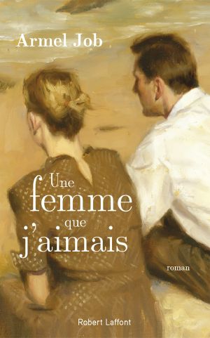 Une Femme Que J'aimais (French Edition)