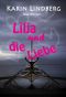 Lilja & die Liebe · Islandroman