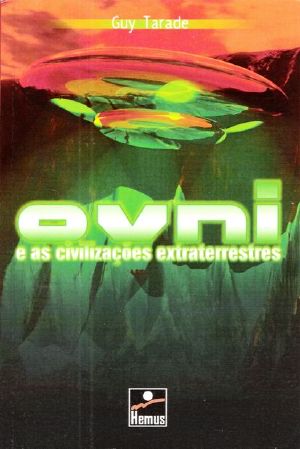 OVNI e as Civilizações Extraterrestres