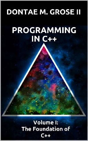 Programming in C++ · Volume I · the Foundation of C++