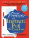 From Freezer to Instant Pot® · The Cookbook