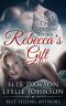 Rebecca's Gift - The Complete Series