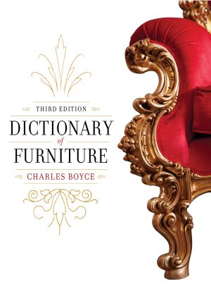 Dictionary of Furniture