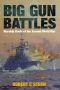 Big Gun Battles · Warship Duels of the Second World War