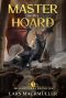 Master of the Hoard: A Reincarnation LitRPG Adventure (Dragon Core Chronicles Book 1)