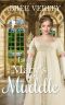 Lady Mary's Muddle (Seven Wishes Book 4)