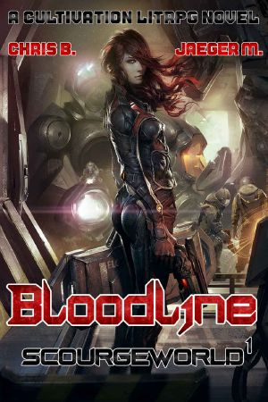 Blood Line: Scourgeworld Book 1