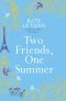 Two Friends, One Summer