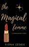 The Magical Femme · A Lesbian Short Story