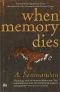 When Memory Dies