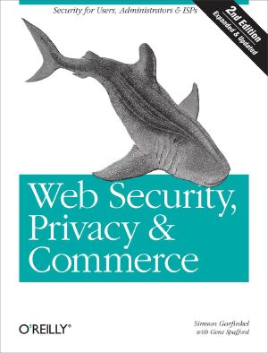 Web Security, Privacy and Commerce, 2nd Edition