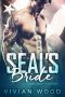 SEAL's Bride · A Secret Baby Romance