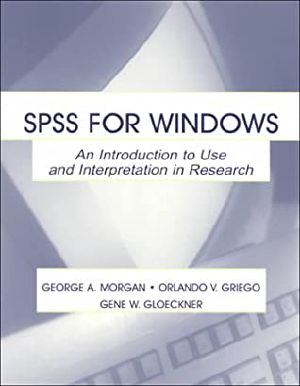 Spss for Windows · an Introduction to Use and Interpretation in Research