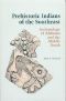 Prehistoric Indians of the Southeast · Archaeology of Alabama and the Middle South