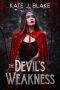 The Devil's Weakness: A Steamy Paranormal Vampire Romance