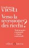 Verso La Secessione Dei Ricchi?