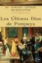 Los Últimos Dí­as De Pompeya