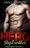 Stepbrother Romance · HERO (New Adult Bad Boy Alpha Virgin Stepbrother Navy Seal Romance) (Contemporary Action Suspense Military Short Stories)