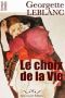 Le Choix De La Vie