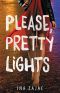 Please, Pretty Lights (Pretty Lights #1)