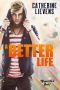 A Better Life