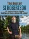 The Best of Si Robertson · Life Lessons from the Lovable Duck Dynasty Uncle & Author of Si-cology 1 (Duck Commander Family, Happy happy happy, Duck Dynasty, ... Family, Si Robertson, Phil Robertson)