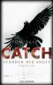 CATCH, Stunden der Angst