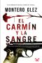 El Carmín Y La Sangre