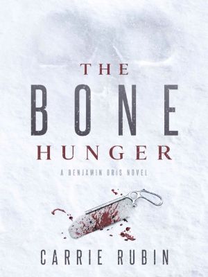 Benjamin Oris 02-The Bone Hunger