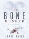 Benjamin Oris 02-The Bone Hunger