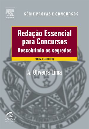 Redação Essencial Para Concursos Descobrindo Os Segredos