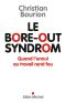 Le Bore-Out Syndrom · Quand L'Ennui Au Travail Rend Fou