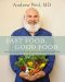 Fast Food, Good Food · More Than 150 Quick and Easy Ways to Put Healthy, Delicious Food on the Table