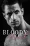 Bloody Heart · A Second Chance Mafia Romance (Brutal Birthright Book 4)