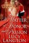 A Matter of Honor and Passion