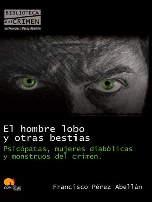 El Hombre Lobo Y Otras Bestias