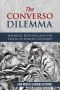 The Converso Dilemma · Halakhic Responsa and the Status of Forced Converts