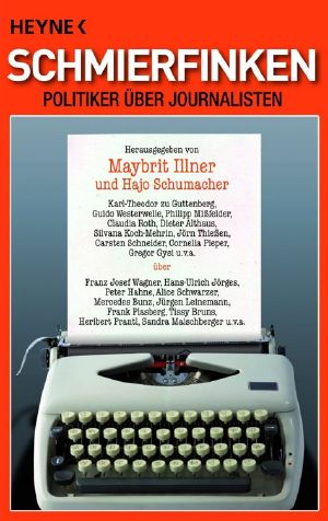 Schmierfinken · Politiker über Journalisten