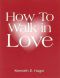 How to Walk in Love