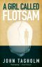 A Girl Called Flotsam