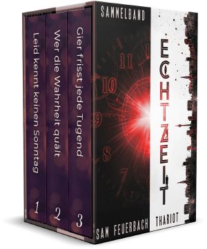 Echtzeit · Die Thriller-Trilogie als Sammelband