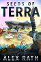 Seeds of Terra (The Terran Space Project Book 1)