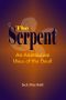 The Serpent · An Alternative View of the Devil