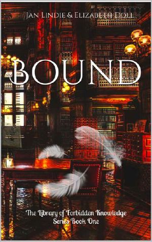 Bound (The Library of Forbidden Knowledge Series Book 1)