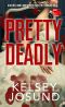 Pretty Deadly · A fast-paced fairy tale with a deadly twist