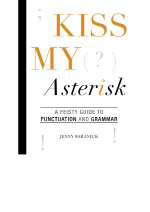 Kiss My Asterisk