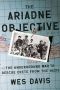 The Ariadne Objective · the Underground War to Rescue Crete From the Nazis