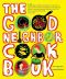 The Good Neighbor Cookbook